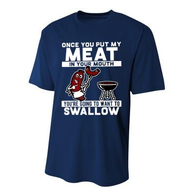 Once You Put My Meat In Your Mouth, You're Going To Want To Performance Sprint T-Shirt