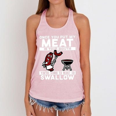 Once You Put My Meat In Your Mouth, You're Going To Want To Women's Knotted Racerback Tank