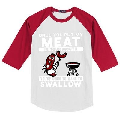 Once You Put My Meat In Your Mouth, You're Going To Want To Kids Colorblock Raglan Jersey