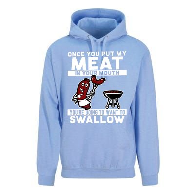 Once You Put My Meat In Your Mouth, You're Going To Want To Unisex Surf Hoodie