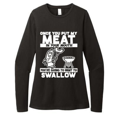 Once You Put My Meat In Your Mouth Womens CVC Long Sleeve Shirt