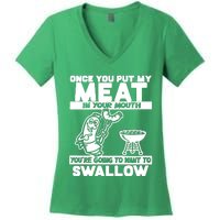 Once You Put My Meat In Your Mouth Women's V-Neck T-Shirt