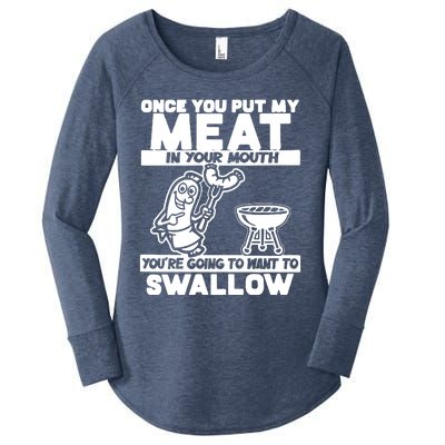 Once You Put My Meat In Your Mouth Women's Perfect Tri Tunic Long Sleeve Shirt