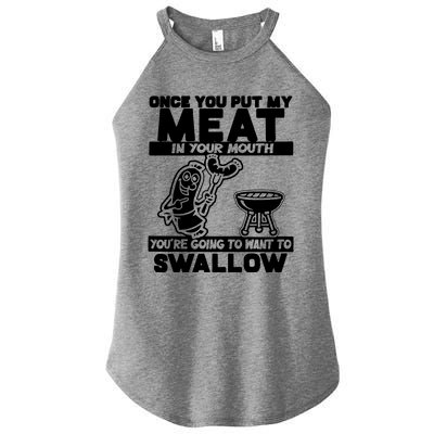 Once You Put My Meat In Your Mouth Women's Perfect Tri Rocker Tank