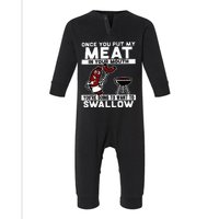 Once You Put My Meat In Your Mouth You're Going To Want To Infant Fleece One Piece