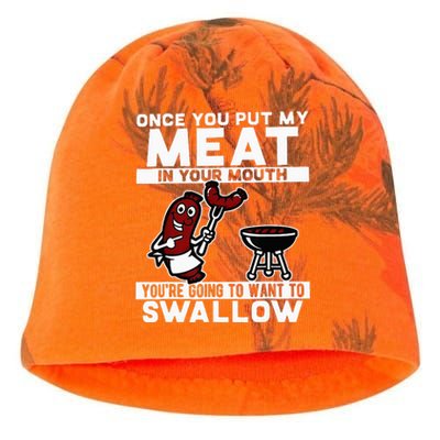 Once You Put My Meat In Your Mouth You're Going To Want To Kati - Camo Knit Beanie