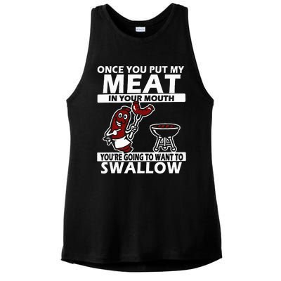 Once You Put My Meat In Your Mouth Ladies PosiCharge Tri-Blend Wicking Tank