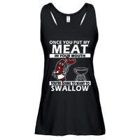 Once You Put My Meat In Your Mouth Ladies Essential Flowy Tank