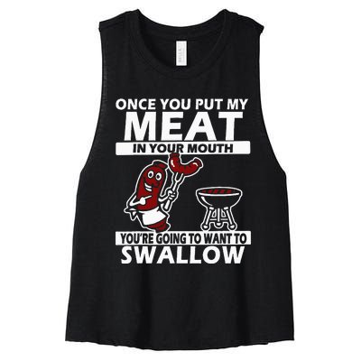 Once You Put My Meat In Your Mouth Women's Racerback Cropped Tank