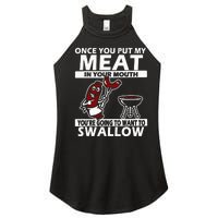 Once You Put My Meat In Your Mouth Women's Perfect Tri Rocker Tank