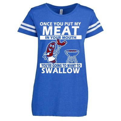 Once You Put My Meat In Your Mouth Enza Ladies Jersey Football T-Shirt