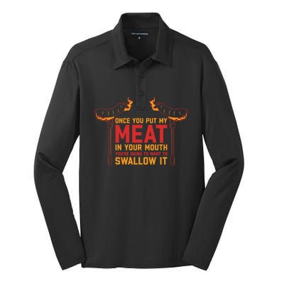 Once You Put My Meat In Your Mouth Gift Silk Touch Performance Long Sleeve Polo