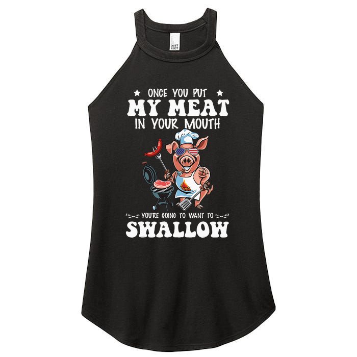 Once You Put My Meat In Your Mouth Funny BBQ Grilling Women's Perfect Tri Rocker Tank