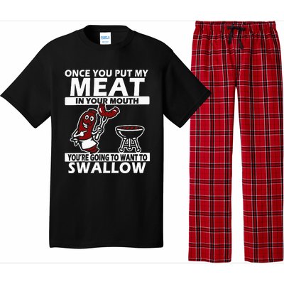 Once You Put My Meat In Your Mouth Pajama Set