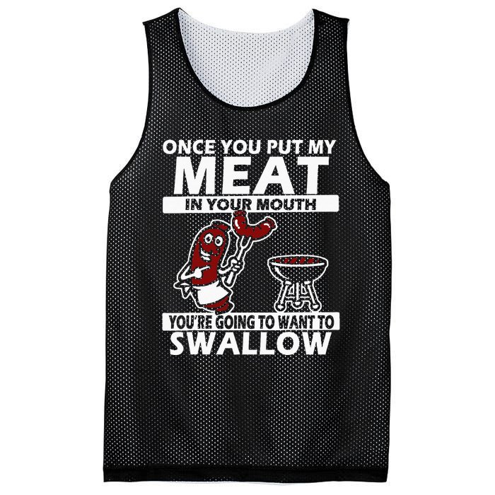 Once You Put My Meat In Your Mouth Mesh Reversible Basketball Jersey Tank