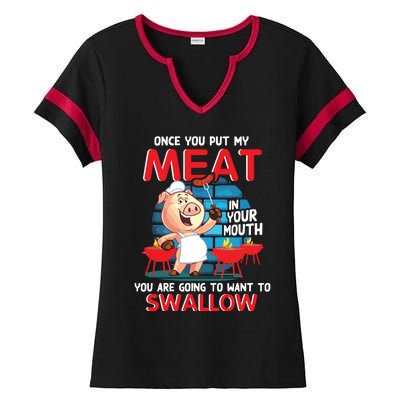 Once You Put My Meat In Your Mouth Funny BBQ Ladies Halftime Notch Neck Tee