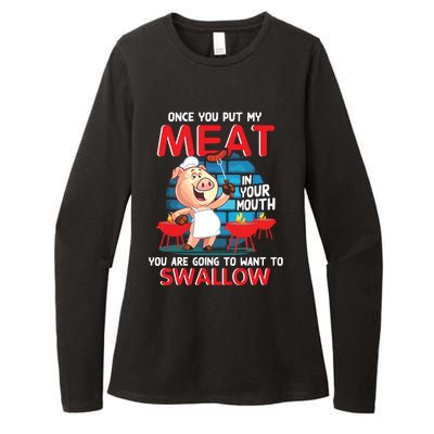 Once You Put My Meat In Your Mouth Funny BBQ Womens CVC Long Sleeve Shirt