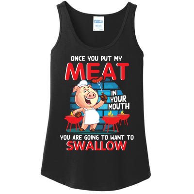 Once You Put My Meat In Your Mouth Funny BBQ Ladies Essential Tank