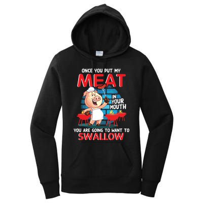 Once You Put My Meat In Your Mouth Funny BBQ Women's Pullover Hoodie