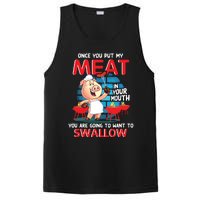 Once You Put My Meat In Your Mouth Funny BBQ PosiCharge Competitor Tank