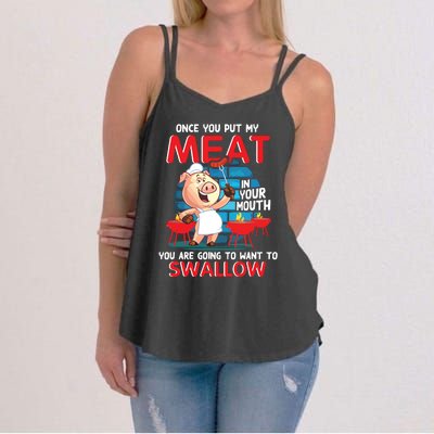 Once You Put My Meat In Your Mouth Funny BBQ Women's Strappy Tank