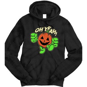 Oh Yeah! Pumpkin Man Tie Dye Hoodie