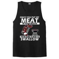 Once You Put My Meat In Your Mouth, You're Going To Want To PosiCharge Competitor Tank