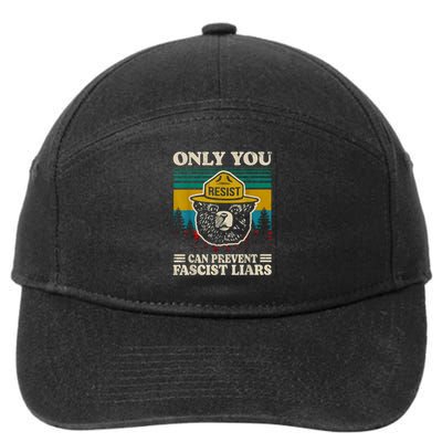 Only You Resist Can Prevent Fascist Liars 7-Panel Snapback Hat