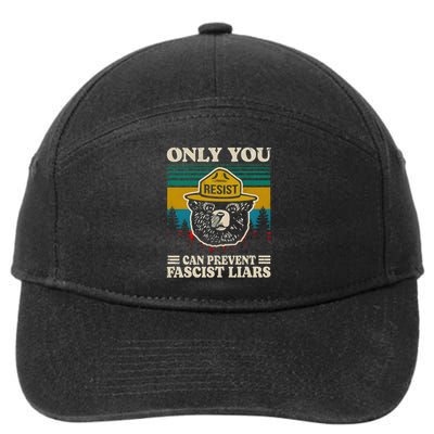 Only You Resist Can Prevent Fascist Liars 7-Panel Snapback Hat