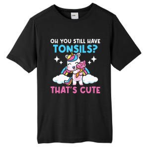 Oh You Still Have Tonsils Unicorn Tonsillectomy Survivor Tall Fusion ChromaSoft Performance T-Shirt