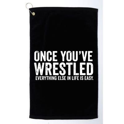 Once You Wrestle Golf Towel