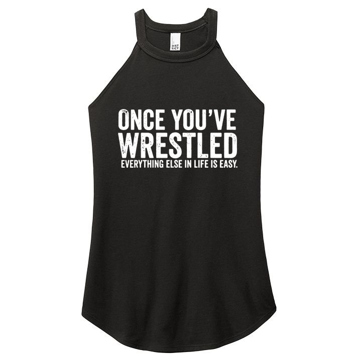 Once You Wrestle Women's Perfect Tri Rocker Tank
