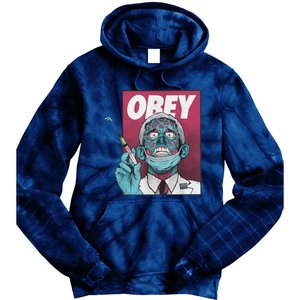 Obey Zombie Fauci Fauci Ouchie Political Tie Dye Hoodie