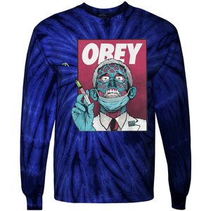 Obey Zombie Fauci Fauci Ouchie Political Tie-Dye Long Sleeve Shirt