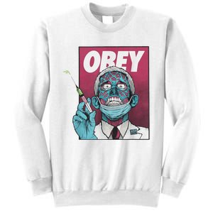 Obey Zombie Fauci Fauci Ouchie Political Sweatshirt