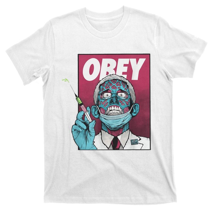 Obey Zombie Fauci Fauci Ouchie Political T-Shirt