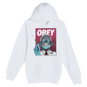 Obey Zombie Fauci Fauci Ouchie Political Premium Pullover Hoodie