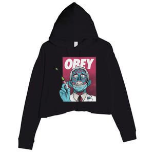 Obey Zombie Fauci Fauci Ouchie Political Crop Fleece Hoodie