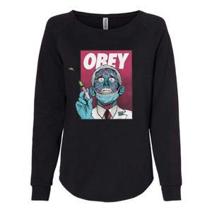 Obey Zombie Fauci Fauci Ouchie Political Womens California Wash Sweatshirt