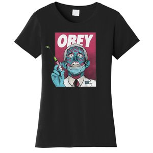 Obey Zombie Fauci Fauci Ouchie Political Women's T-Shirt