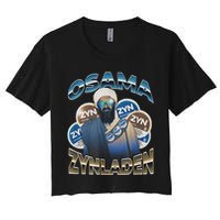 Osama Zynladen Funny Darty College Designs Women's Crop Top Tee