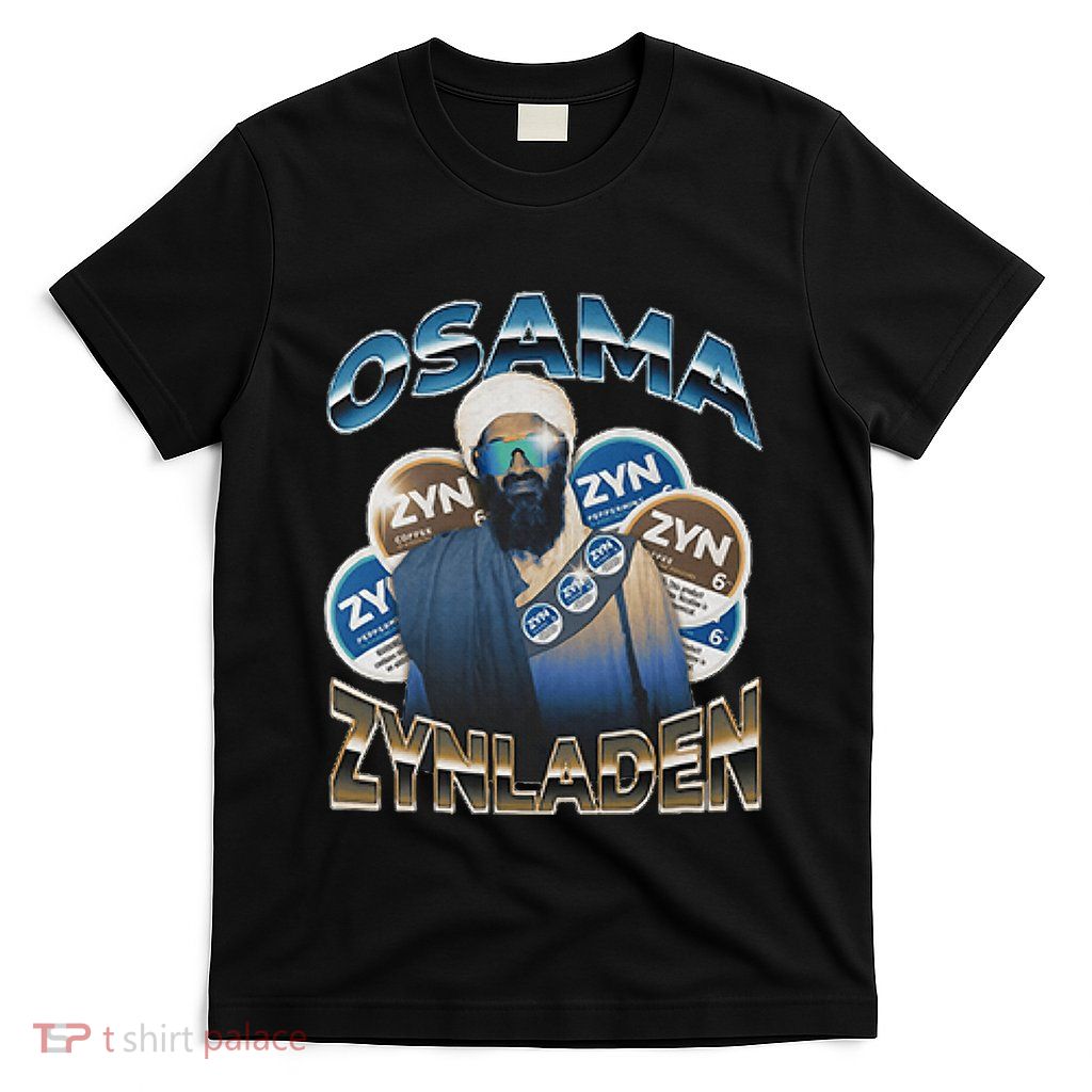 Osama Zynladen T-Shirt