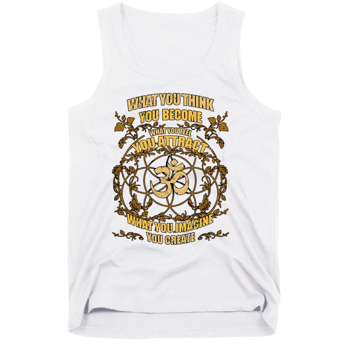 Om Zen Yoga What You Think You Become Spiritual Tank Top