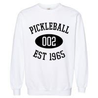 Pickleball 002 Est 1965 Garment-Dyed Sweatshirt