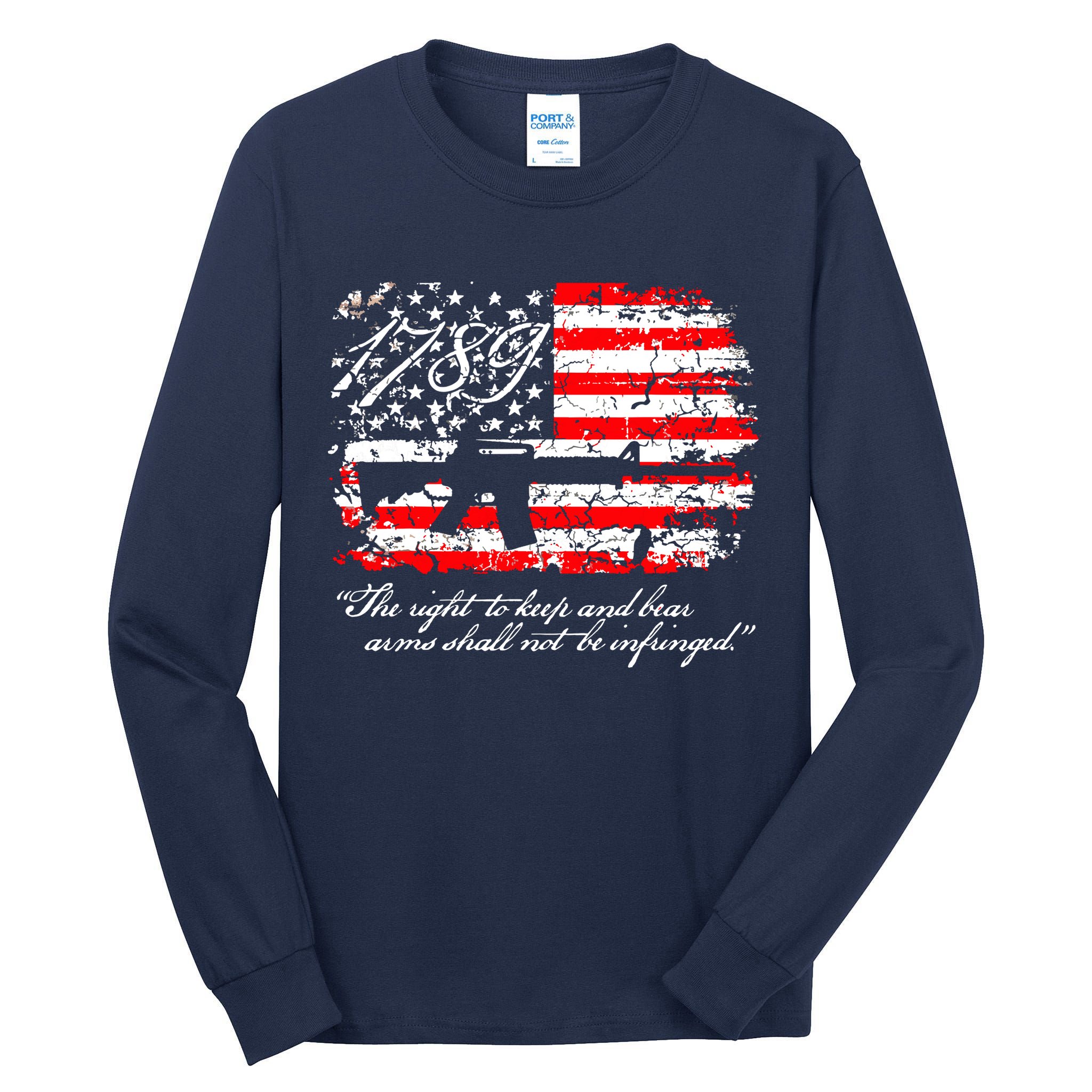 Patriotic 1789 American Flag 2nd Amendment Gun Rights AR15 Tall Long Sleeve T-Shirt