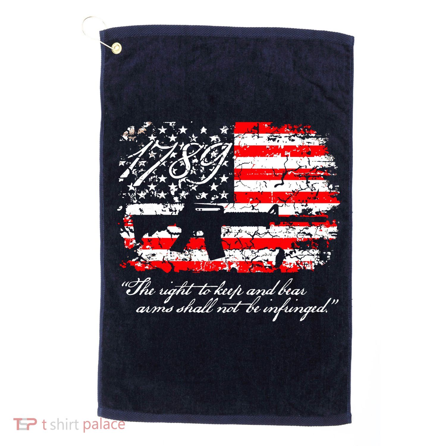 Patriotic 1789 American Flag 2nd Amendment Gun Rights AR15 Golf Towel