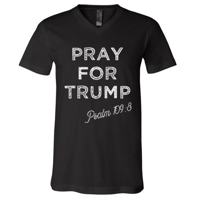 Psalm 1098 Christian Antitrump Pray For Trump V-Neck T-Shirt