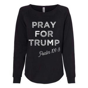 Psalm 1098 Christian Antitrump Pray For Trump Womens California Wash Sweatshirt