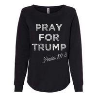 Psalm 1098 Christian Antitrump Pray For Trump Womens California Wash Sweatshirt