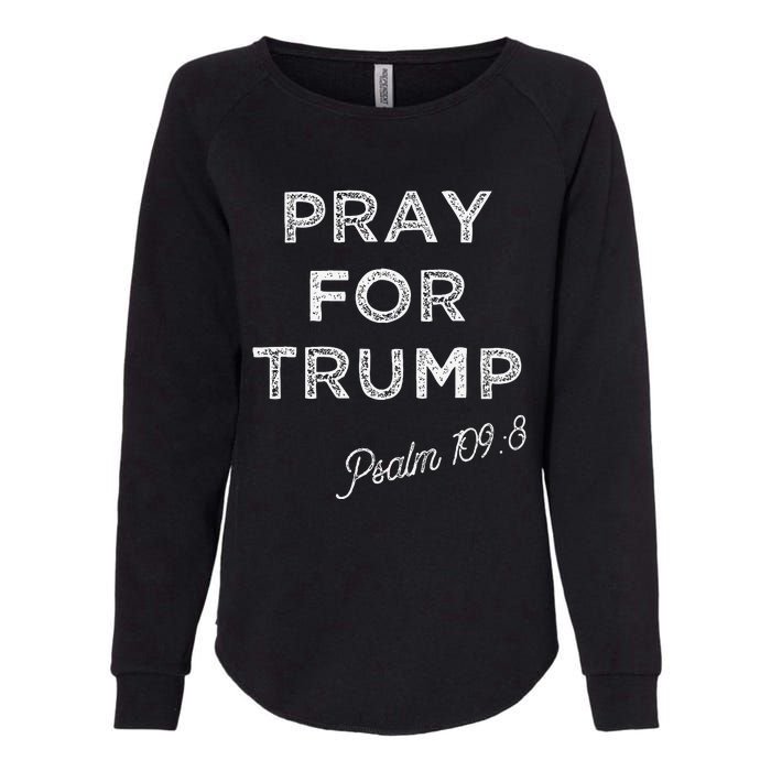 Psalm 1098 Christian Antitrump Pray For Trump Womens California Wash Sweatshirt